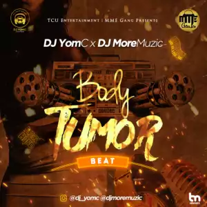 DJ Yomc - Body Tumor Mix
